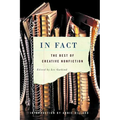 In Fact: The Best of Creative Nonfiction - Paperback
