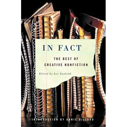 In Fact: The Best of Creative Nonfiction - Paperback
