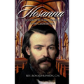 Hosanna!!!: Blessed Frederic Ozanam: Family & Friends - Paperback