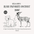Hello, Baby's Black and White Contrast Book!: A High-Contrast Book That Helps Visual Development in Babies - Paperback