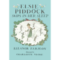 Elsie Piddock Skips in Her Sleep - Hardcover