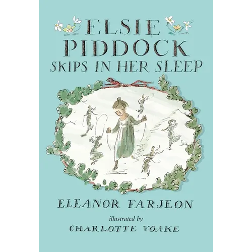 Elsie Piddock Skips in Her Sleep - Hardcover