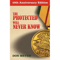The Protected Will Never Know - Paperback