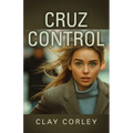 Cruz Control - Paperback