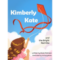 Kimberly Kate and the Bright Red Kite - Hardcover