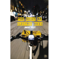 The Night of Electric Bikes - Paperback