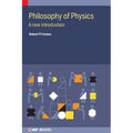 Philosophy of Physics: A new introduction - Hardcover
