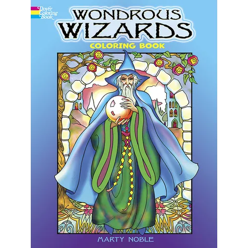 Wondrous Wizards Coloring Book - Paperback