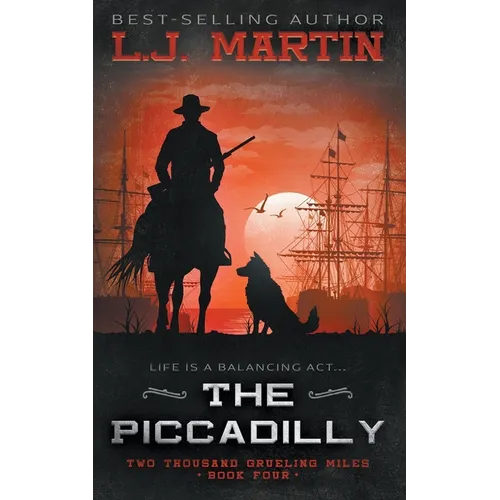 The Piccadilly: A YA Coming-of-Age Western Series - Paperback
