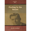 Feeling Is the Secret - Hardcover