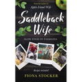 Saddleback Wife - Slow Food in Tasmania - Paperback