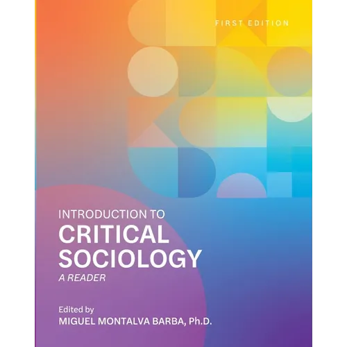 Introduction to Critical Sociology: A Reader - Paperback