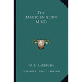 The Magic In Your Mind - Paperback