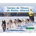 Carrera de Trineos de Alaska, Iditarod (Iditarod Race) - Library Binding