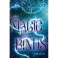 The Magic That Binds - Paperback
