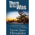 There Is No Was - Paperback