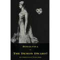 Rosalviva, or, The Demon Dwarf! - Paperback