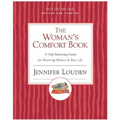 The Woman's Comfort Book: A Self-Nurturing Guide for Restoring Balance in Your Life - Paperback