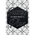 Success Starts With a Plan - Paperback