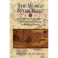 The World and the West: The European Challenge and the Overseas Response in the Age of Empire - Paperback