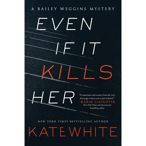 Even If It Kills Her - Paperback