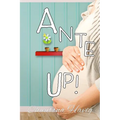 Ante Up! - Paperback