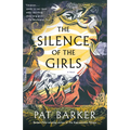The Silence of the Girls - Paperback