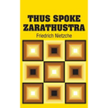 Thus Spoke Zarathustra - Hardcover