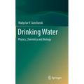 Drinking Water: Physics, Chemistry and Biology - Hardcover