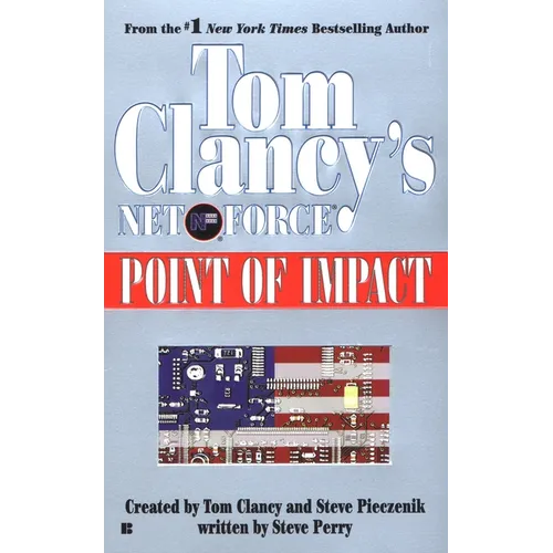 Tom Clancy's Net Force: Point of Impact - Mass Market Paperbound