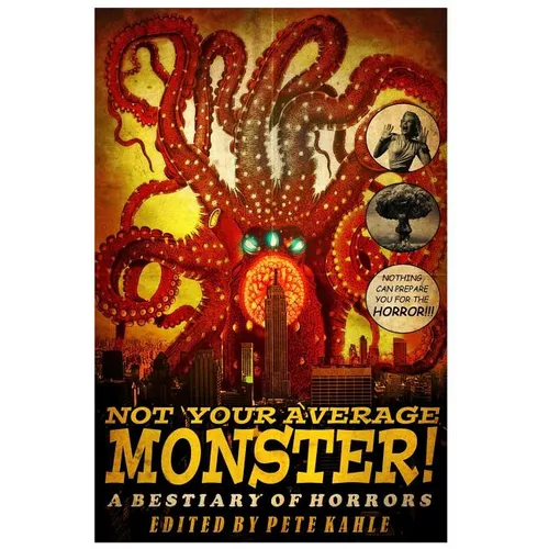 Not Your Average Monster: A Bestiary of Horrors - Paperback