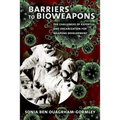 Barriers to Bioweapons: The Challenges of Expertise and Organization for Weapons Development - Hardcover