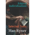 Ethical Individualism: Selected Texts - Paperback