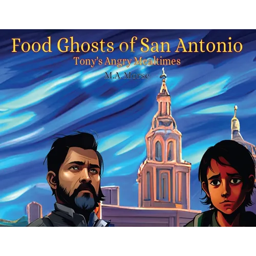 Food Ghosts of San Antonio - Paperback
