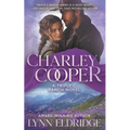 Charley Cooper: A Contemporary Western Romance - Paperback