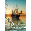 King Daniel: Gasparilla King of the Pirates - Hardcover