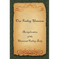 Our Feeling Universe: An exploration of the Universal Feeling Body - Paperback