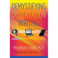 Demystifying Dissertation Writing: A Streamlined Process from Choice of Topic to Final Text - Paperback