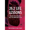 26.2 Life Lessons: Helping You Keep Pace with the Marathon of Life - Paperback