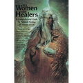 All Women Are Healers: A Comprehensive Guide to Natural Healing - Paperback