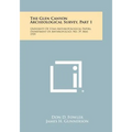 The Glen Canyon Archeological Survey, Part 1: University Of Utah Anthropological Papers, Department Of Anthropology, No. 39, May, 1959 - Paperback
