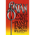 The Satan Is Alive and Well on Planet Earth - Paperback