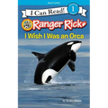Ranger Rick: I Wish I Was an Orca - Paperback