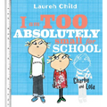 I Am Too Absolutely Small for School - Paperback
