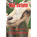 The Estate: Living A Meaningful Life - Paperback