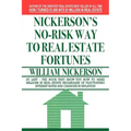 Nickerson's No-Risk Way to Real Estate Fortunes - Paperback