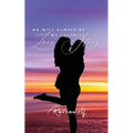 We Will Always Be My Favorite Love Story - Paperback