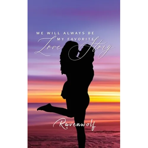 We Will Always Be My Favorite Love Story - Paperback