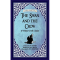 The Swan and The Crow and Other Folk-tales - Paperback