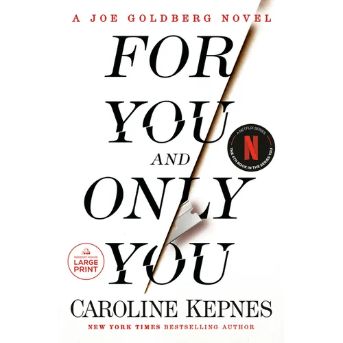 For You and Only You: A Joe Goldberg Novel - Paperback